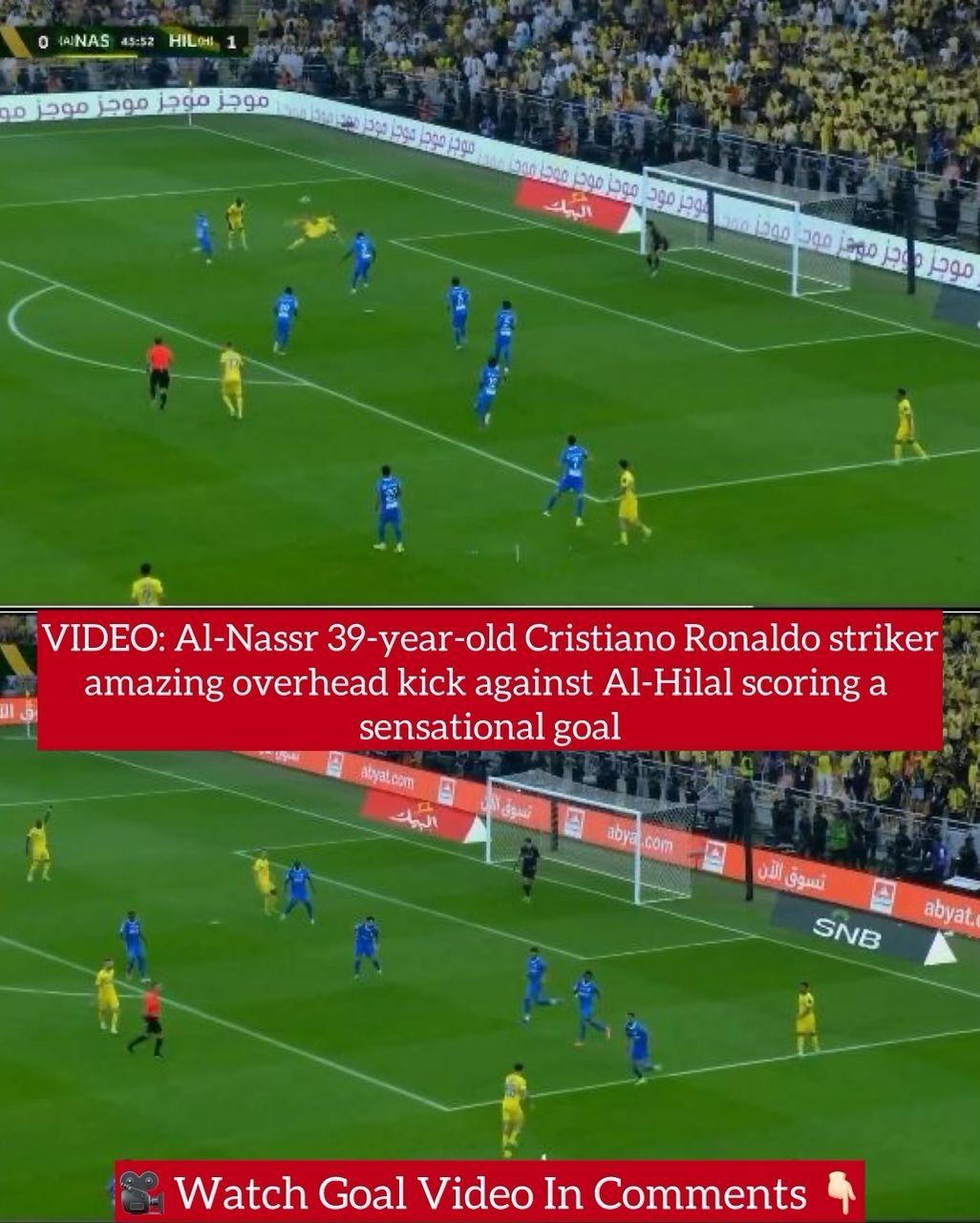 VIDEO: Al-Nassr 39-year-old Cristiano Ronaldo amazing overhead kick against Al-Hilal scoring a sensational goal