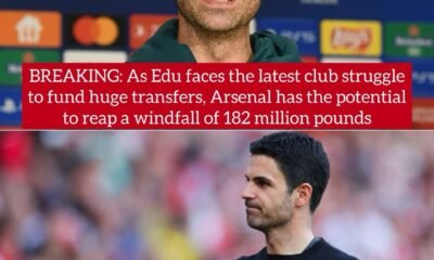 BREAKING: As Edu faces the latest club struggle to fund huge transfers, Arsenal has the potential to reap a windfall of 182 million pounds