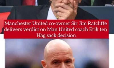 Manchester United co-owner Sir Jim Ratcliffe delivers verdict on Man United coach Erik ten Hag sack decision