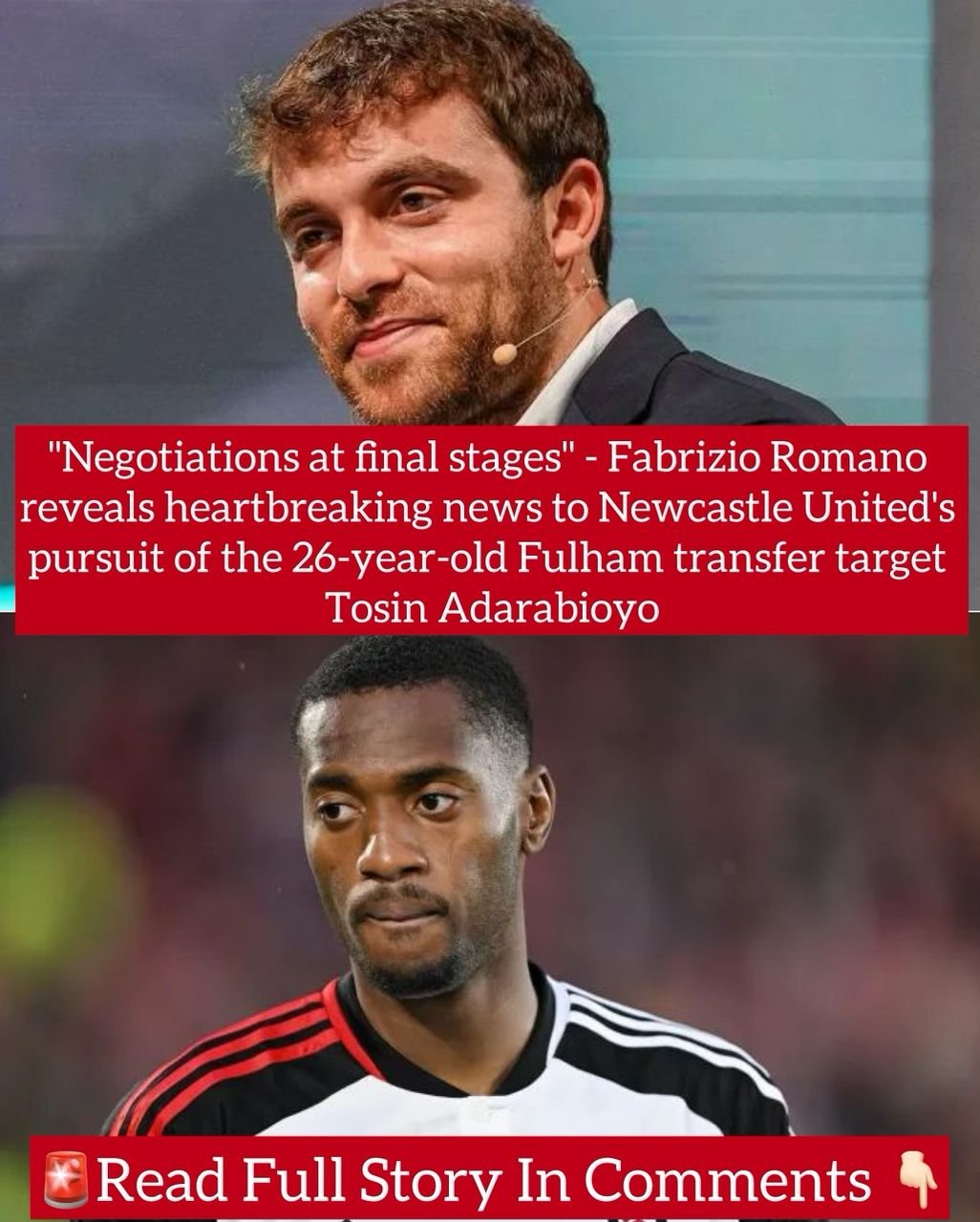 "Negotiations at final stages" - Fabrizio Romano reveals heartbreaking news to Newcastle United's pursuit of the 26-year-old Fulham transfer target Tosin Adarabioyo