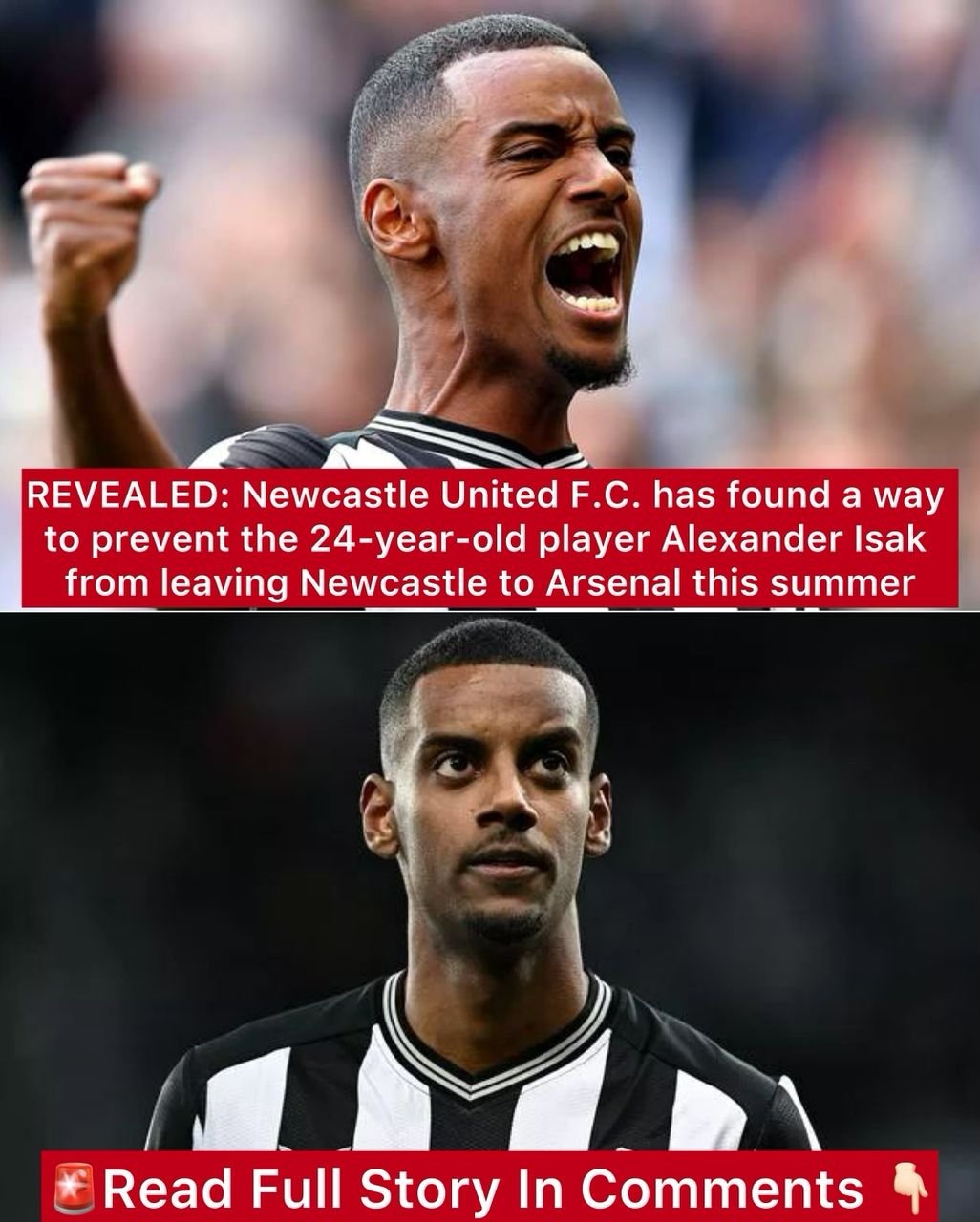 REVEALED: Newcastle United F.C. has found a way to prevent the 24-year-old player Alexander Isak from leaving Newcastle to Arsenal this summer