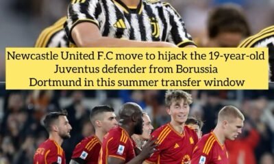 Newcastle United F.C move to hijack the 19-year-old Juventus defender this summer from Borussia Dortmund in this summer transfer window