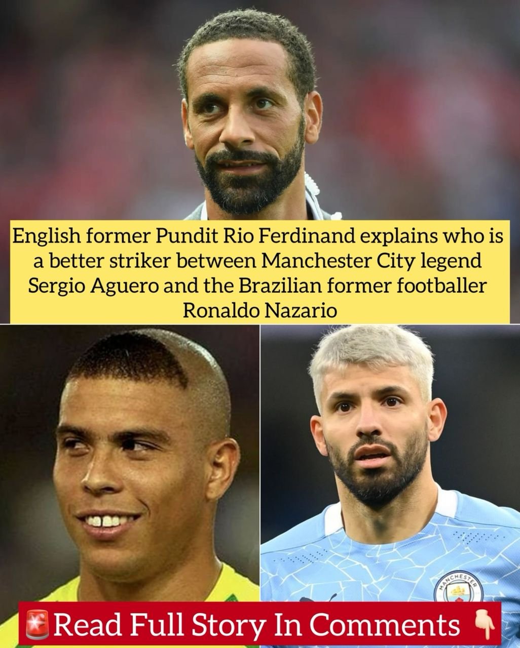 English former Pundit Rio Ferdinand explains who is a better striker between Manchester City legend Sergio Aguero and the Brazilian former footballer Ronaldo Nazario