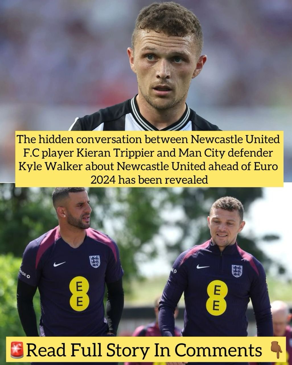 The hidden conversation between Newcastle United F.C player Kieran Trippier and Man City defender Kyle Walker about Newcastle United ahead of Euro 2024 has been revealed