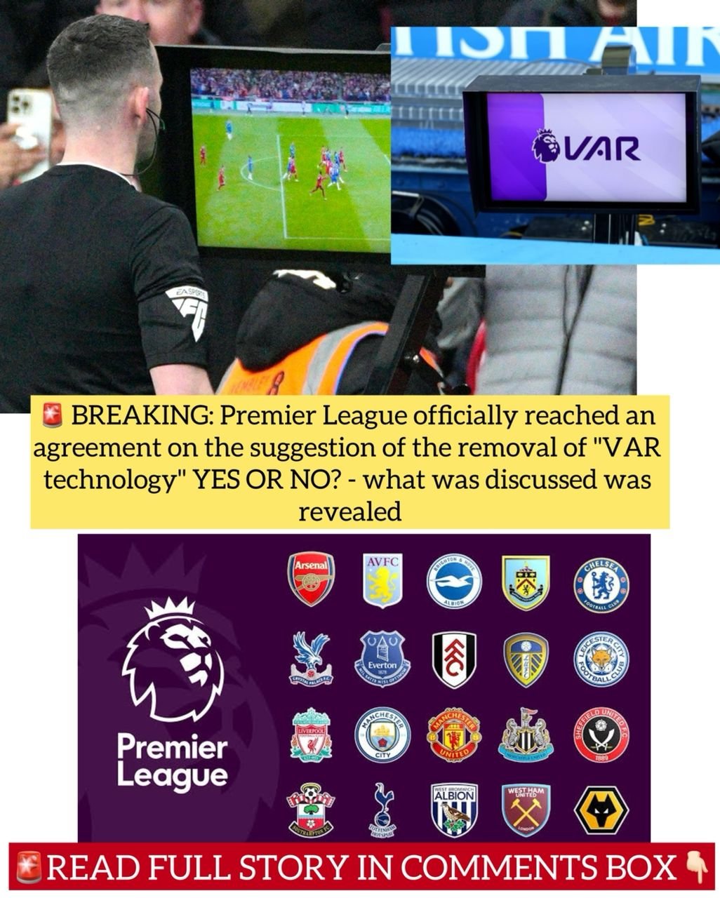 BREAKING: Premier League officially reached an agreement on the suggestion of the removal of "VAR technology" YES OR NO? - what was discussed was revealed