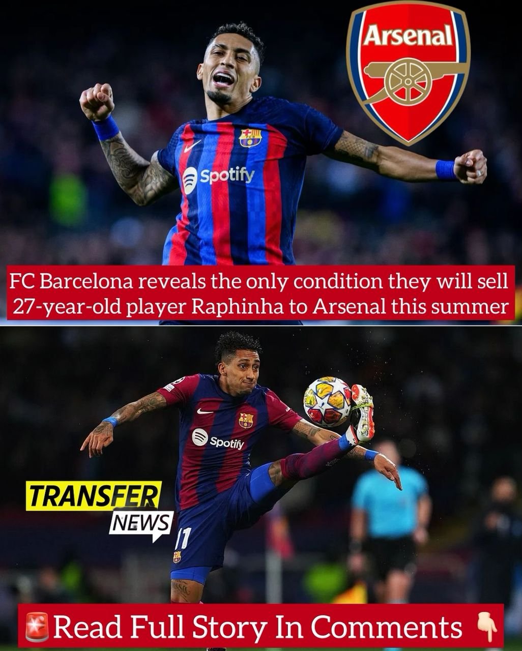 FC Barcelona reveals the only condition they will sell 27-year-old player Raphinha to Arsenal this summer