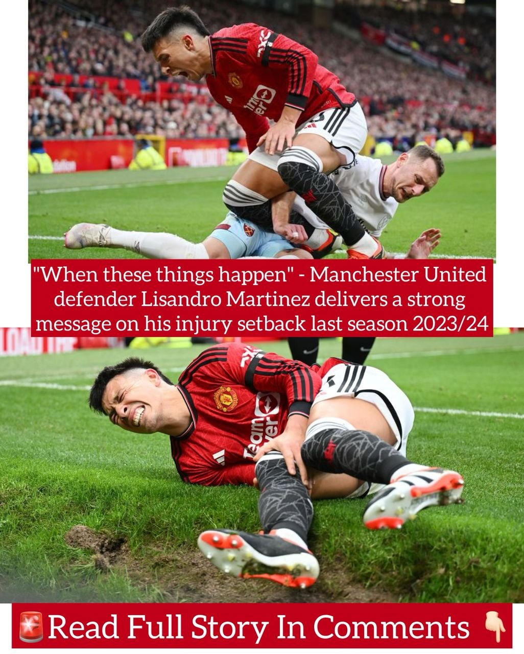 "When these things happen" - Manchester United defender Lisandro Martinez delivers a strong message on his injury setback last season 2023/24