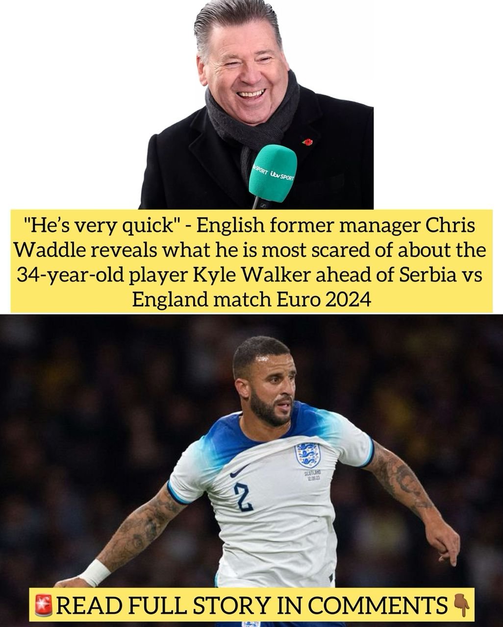 "He’s very quick" - English former manager Chris Waddle reveals what he is most scared of about the 34-year-old player Kyle Walker ahead of Serbia vs England match Euro 2024
