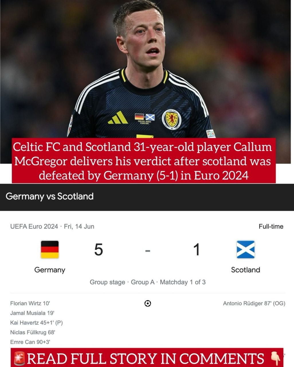 Celtic FC and Scotland 31-year-old player Callum McGregor delivers his verdict after scotland was defeated by Germany (5-1) during the Euro 2024
