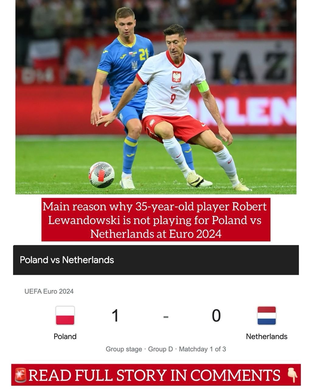Main reason why 35-year-old player Robert Lewandowski is not playing for Poland vs Netherlands at Euro 2024