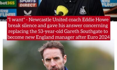 "I want" - Newcastle United coach Eddie Howe break silence and gave his answer concerning replacing the 53-year-old Gareth Southgate to become new England manager after Euro 2024