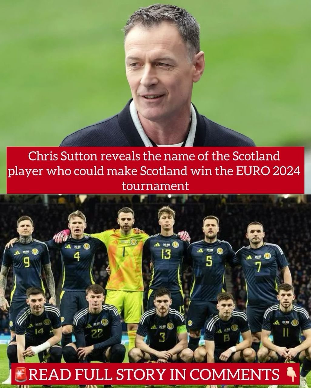 Chris Sutton reveals the name of the Scotland player who could make Scotland win the EURO 2024 tournament