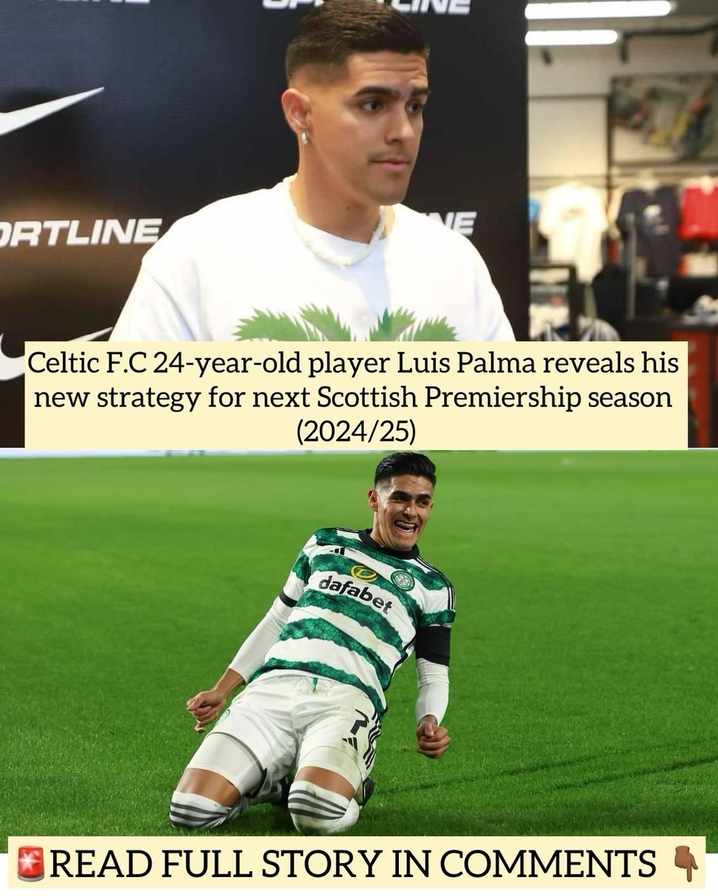 Celtic F.C 24-year-old player Luis Palma reveals his new strategy for next Scottish Premiership season (2024/25)