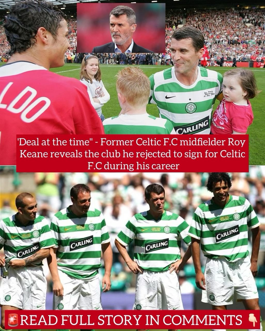 'Deal at the time" - Former Celtic F.C midfielder Roy Keane reveals the club he rejected to sign for Celtic F.C during his career