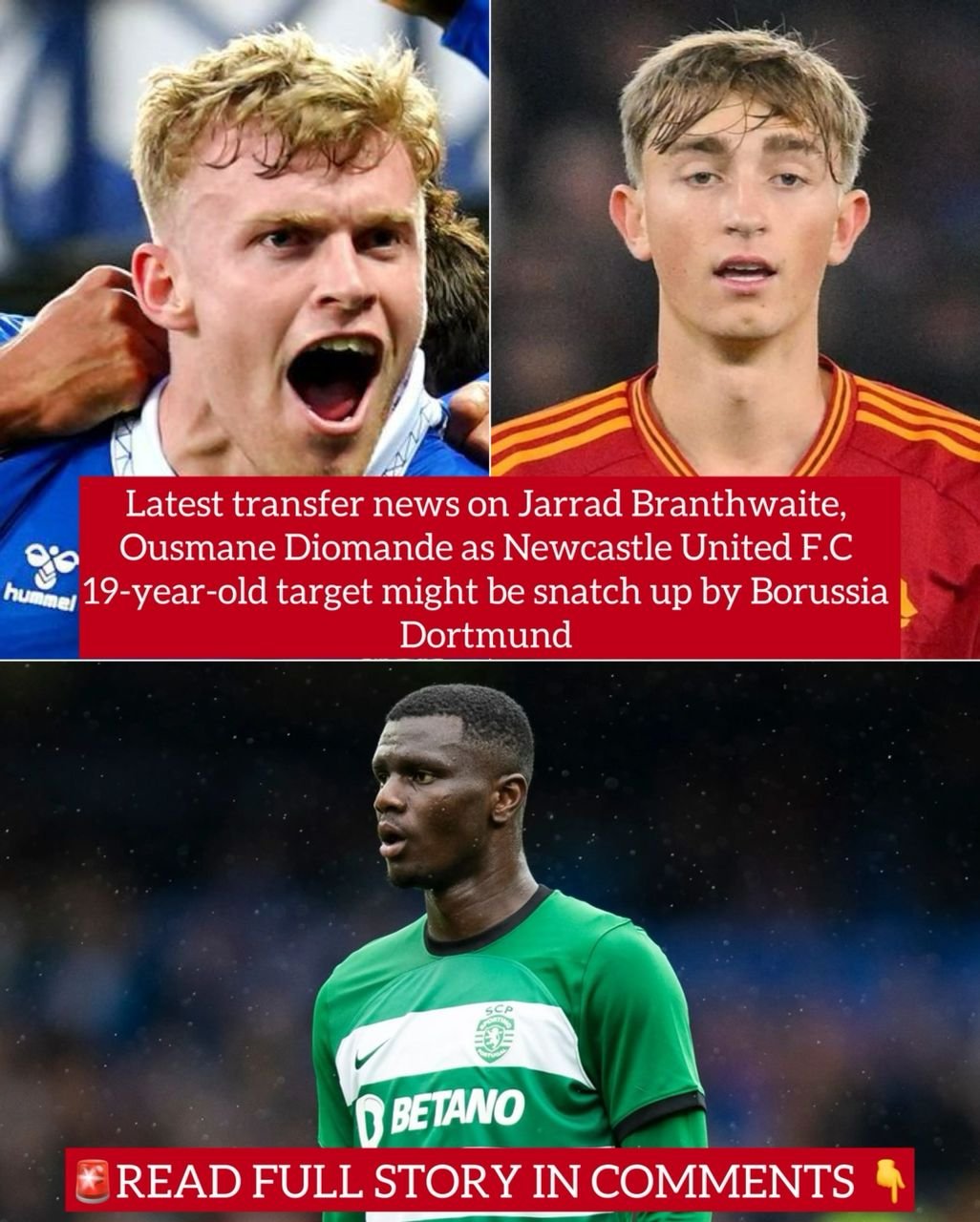 Latest transfer news on Jarrad Branthwaite, Ousmane Diomande as Newcastle United F.C 19-year-old target might be snatch up by Borussia Dortmund