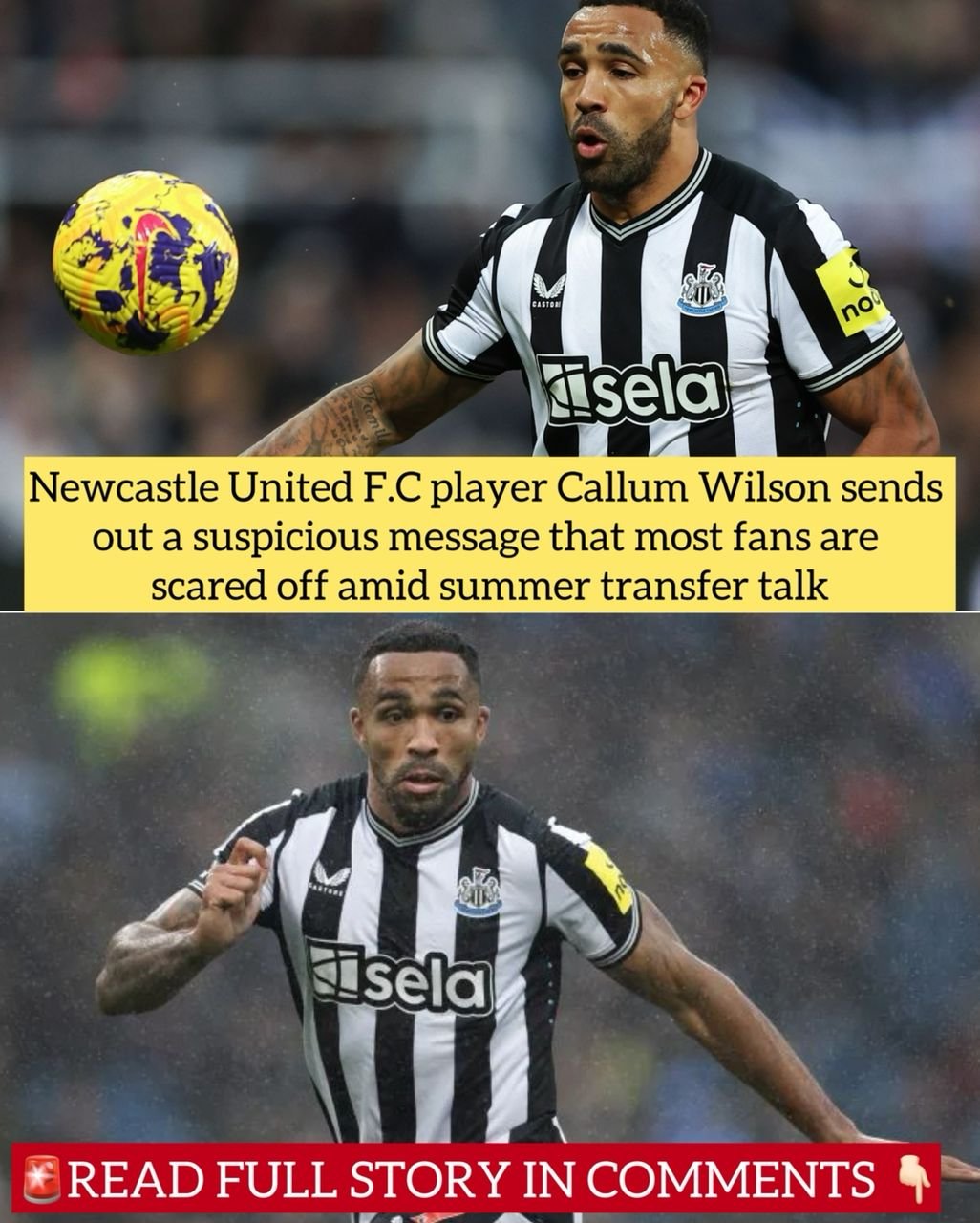 Newcastle United F.C player Callum Wilson sends out a suspicious message that most fans are scared off amid summer transfer talk