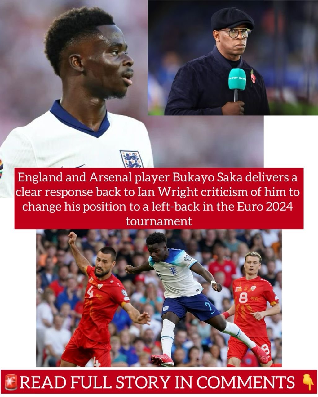 England and Arsenal player Bukayo Saka delivers a clear response to Ian Wright criticism of him changing his position to a left-back in the Euro 2024 tournament