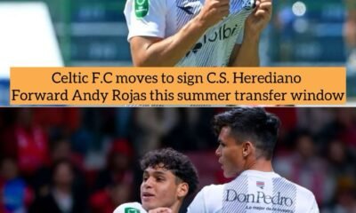 Celtic F.C moves to sign C.S. Herediano Forward Andy Rojas this summer transfer window