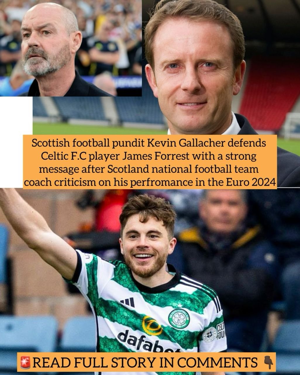 Scottish football pundit Kevin Gallacher defends Celtic F.C player James Forrest with a strong message after Scotland national football team coach criticism on his perfromance in the Euro 2024