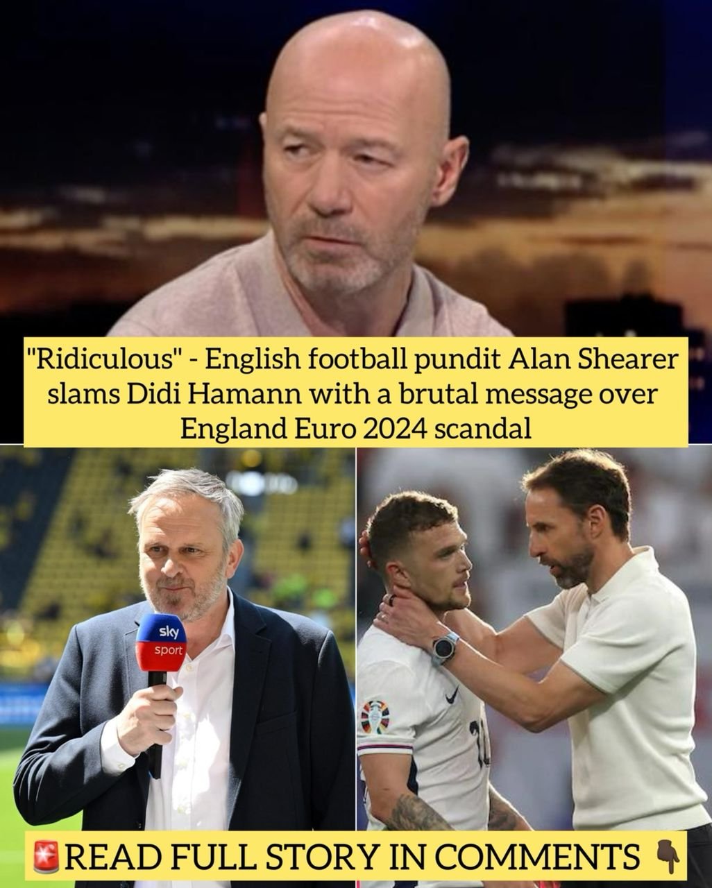 "Ridiculous" - English football pundit Alan Shearer slams Didi Hamann with a brutal message over England Euro 2024 scandal