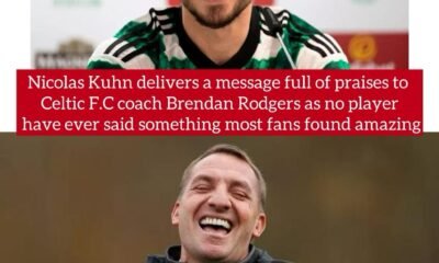 Nicolas Kuhn delivers a message full of praises to Celtic F.C coach Brendan Rodgers as no player have ever said something most fans found amazing