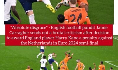 "Absolute disgrace" - English football pundit Jamie Carragher sends out a brutal criticism after decision to award England player Harry Kane a penalty against the Netherlands in Euro 2024 semi-final