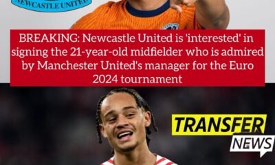 BREAKING: Newcastle United is 'interested' in signing the 21-year-old midfielder who is admired by Manchester United's manager for the Euro 2024 tournament