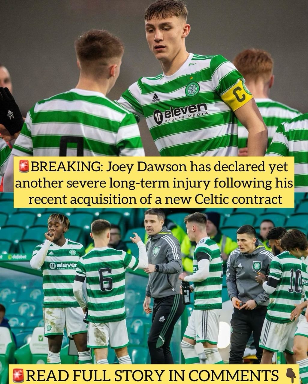 BREAKING: Joey Dawson has declared yet another severe long-term injury following his recent acquisition of a new Celtic contract