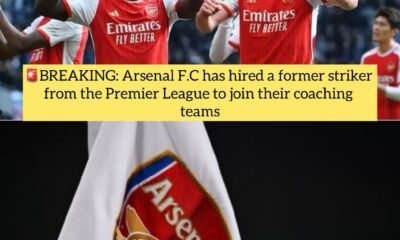 BREAKING: Arsenal F.C has hired a former striker from the Premier League to join their coaching teams