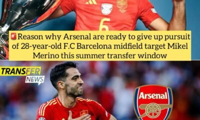 Reason why Arsenal are ready to give up pursuit of 28-year-old F.C Barcelona midfield target Mikel Merino this summer transfer window