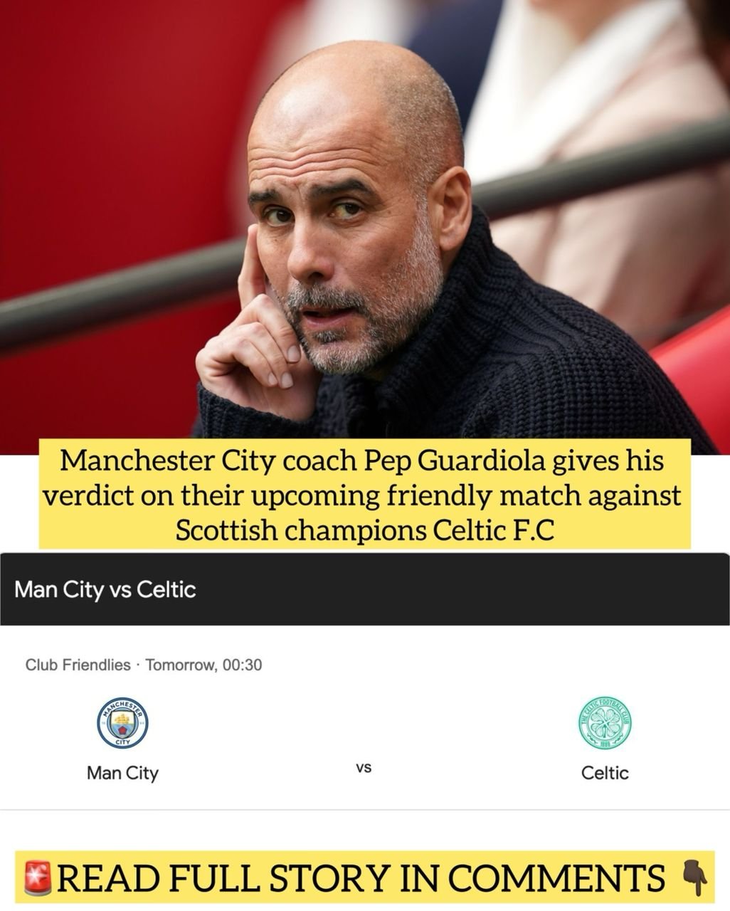 Manchester City coach Pep Guardiola gives his verdict on their upcoming friendly match against Scottish champions Celtic F.C