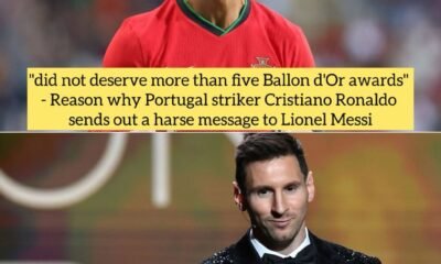 "did not deserve more than five Ballon d'Or awards" - Reason why Portugal striker Cristiano Ronaldo sends out a harse message to Lionel Messi