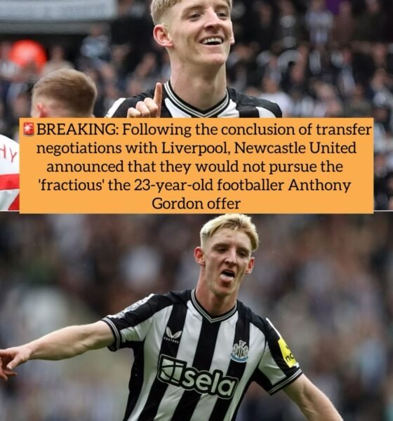 BREAKING: Following the conclusion of transfer negotiations with Liverpool, Newcastle United announced that they would not pursue the 'fractious' the 23-year-old footballer Anthony Gordon offer