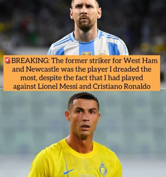 BREAKING: The former striker for West Ham and Newcastle was the player I dreaded the most, despite the fact that I had played against Lionel Messi and Cristiano Ronaldo