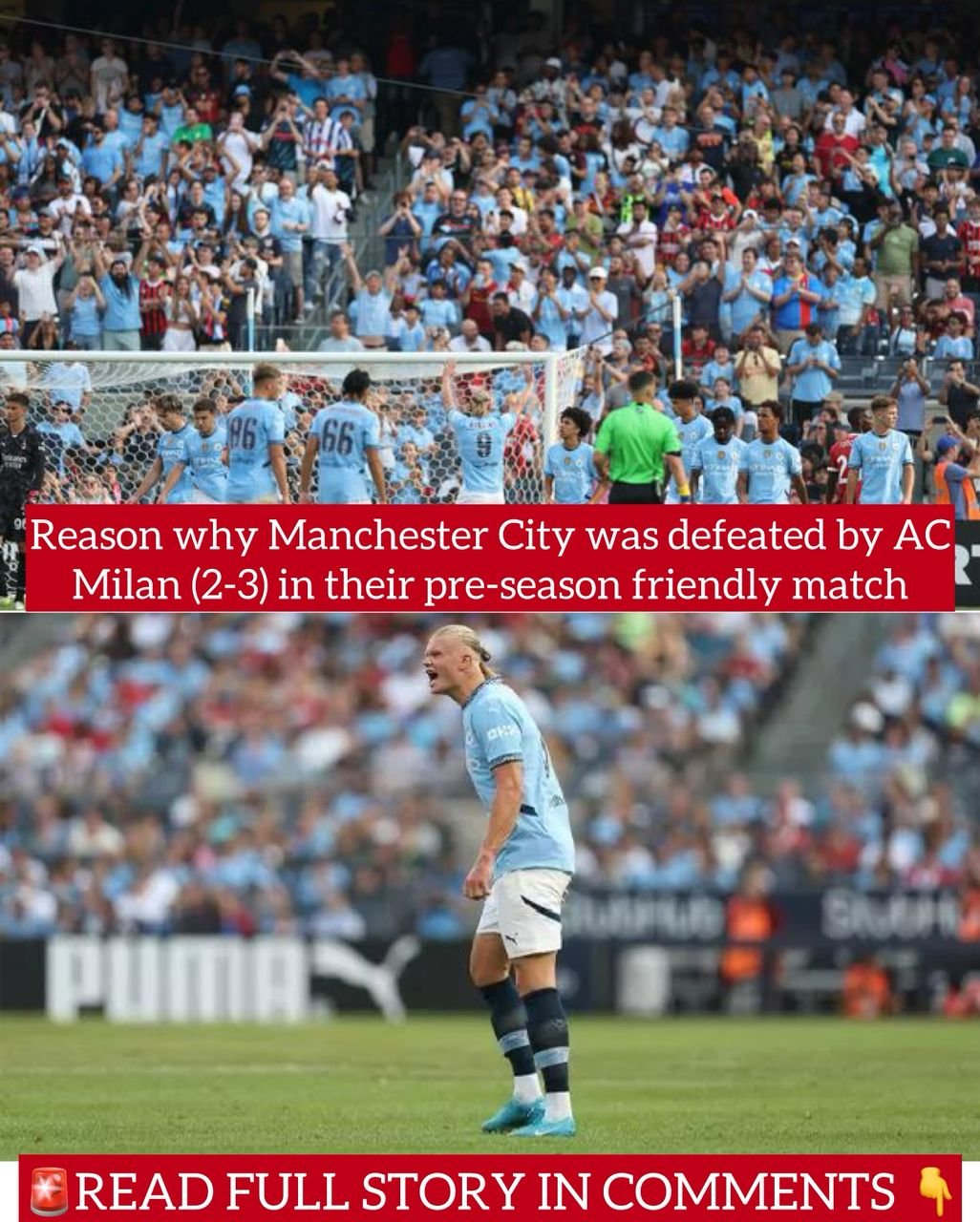 Reason why Manchester City was defeated by Ac Milan (2-3) in their pre-season friendly match