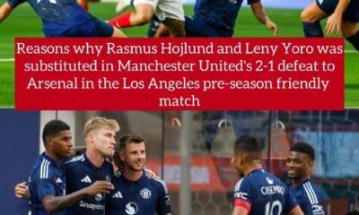 Reasons why Rasmus Hojlund and Leny Yoro were substituted in Manchester United's 2-1 defeat to Arsenal in the Los Angeles pre-season friendly match