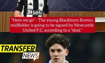 "Here we go" - The young Blackburn Rovers midfielder is going to be signed by Newcastle United F.C, according to a "deal."