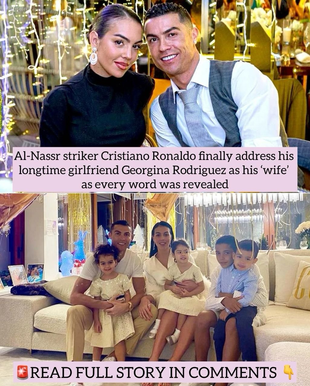 Al-Nassr striker Cristiano Ronaldo finally address his longtime girlfriend Georgina Rodriguez as his ‘wife’ as every word was revealed