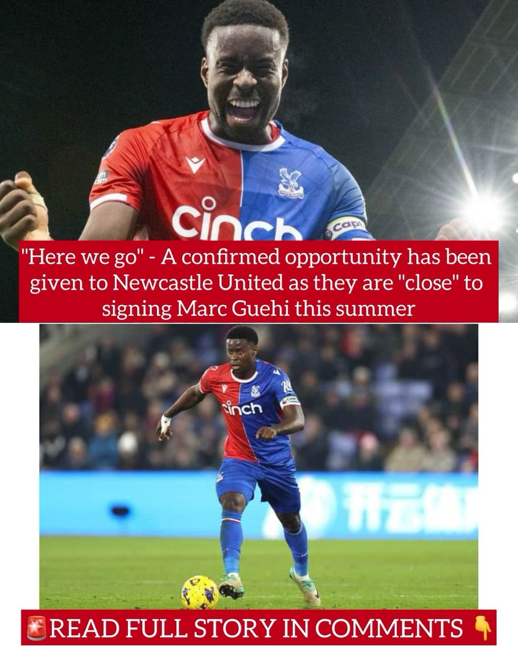 "Here we go" - A confirmed opportunity has been given to Newcastle United as they are "close" to signing Marc Guehi this summer