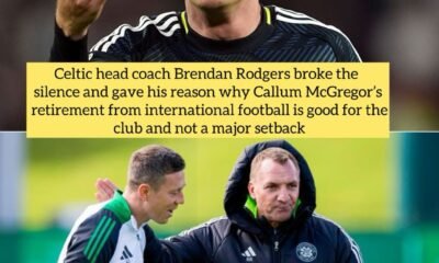 Celtic head coach Brendan Rodgers broke the silence and gave his reason why Callum McGregor’s retirement from international football is good for the club and not a major setback