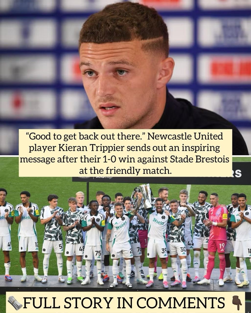 “Good to get back out there.” Newcastle United player Kieran Trippier sends out an inspiring message after their 1-0 win against Stade Brestois at the friendly match.