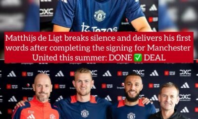 Matthijs de Ligt breaks silence and delivers his first words after completing the signing for Manchester United this summer: DONE DEAL