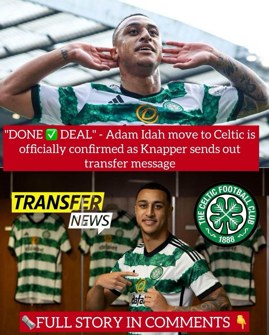 "DONE DEAL" - Adam Idah move to Celtic is officially confirmed as Knapper sends out transfer message