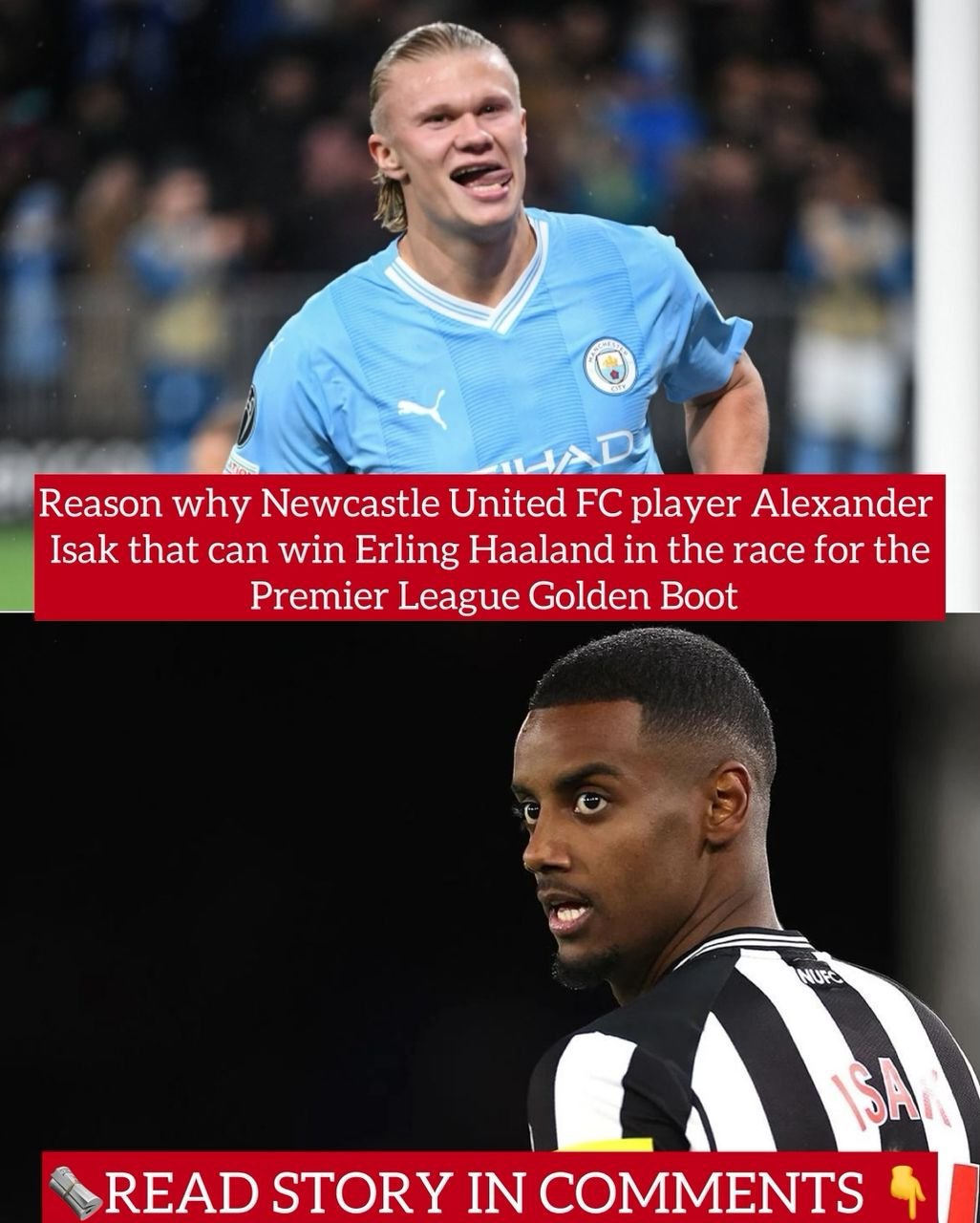 Reason why Newcastle United FC player Alexander Isak that can win Erling Haaland in the race for the Premier League Golden Boot