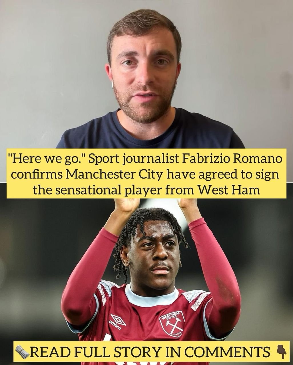 "Here we go." Sport journalist Fabrizio Romano confirms Manchester City have agreed to sign the sensational player from West Ham