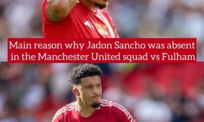 Main reason why Jadon Sancho was absent in the Manchester United squad vs Fulham