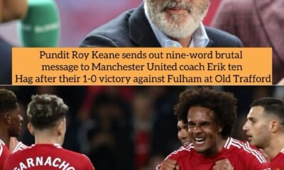 Pundit Roy Keane sends out nine-word brutal message to Manchester United coach Erik ten Hag after their 1-0 victory against Fulham at Old Trafford