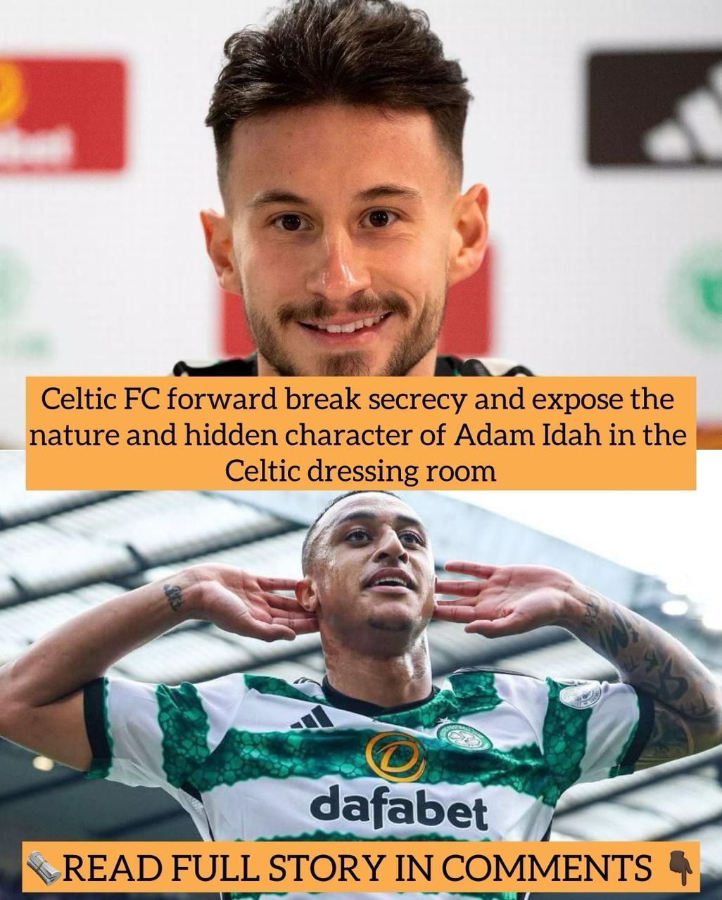 Celtic FC forward break secrecy and expose the nature and hidden character of Adam Idah in the Celtic dressing room