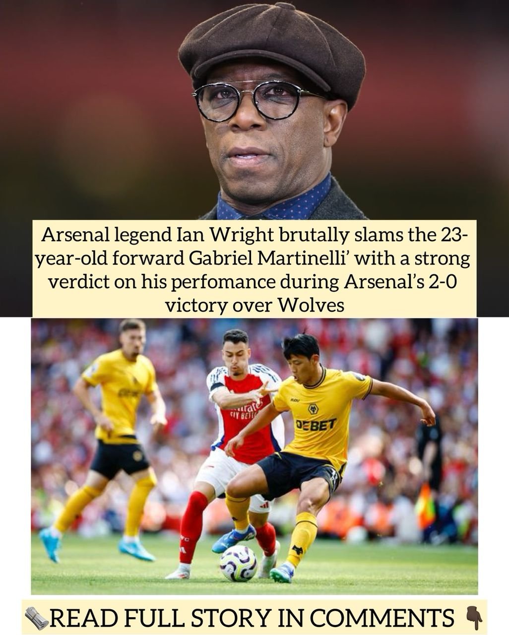 Arsenal legend Ian Wright brutally slams the 23-year-old forward Gabriel Martinelli’ with a strong verdict on his perfomance during Arsenal’s 2-0 victory over Wolves