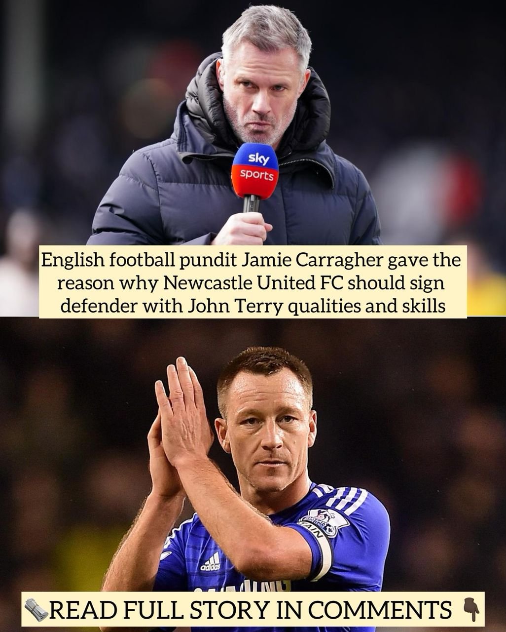 English football pundit Jamie Carragher gave the reason why Newcastle United FC should sign defender with John Terry qualities and skills